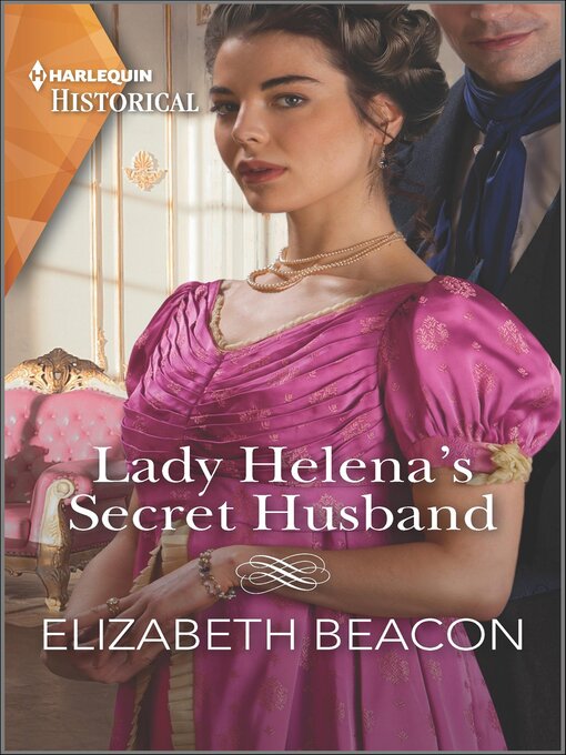 Title details for Lady Helena's Secret Husband by Elizabeth Beacon - Available